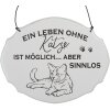 Clayre & Eef 6Y5685 Plaque de texte Une vie sans chat est possible Blanc 18x15 cm