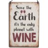 Clayre & Eef 6Y5695 Plaque de texte Save the Earth Vin 10x15cm Fer Beige Rouge